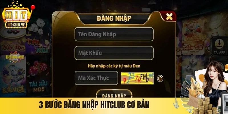 3 bước đăng nhập Hitclub cơ bản